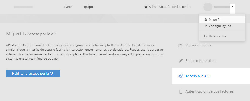 Habilitar el acceso a la API desde Mi perfil Habilitar el acceso a la API desde Mi perfil