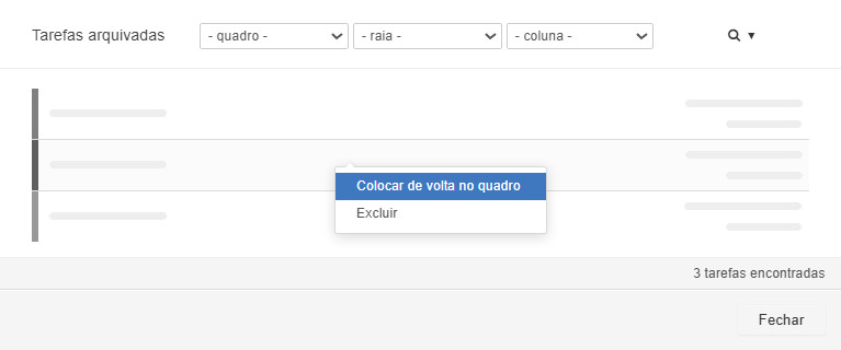 Recuperar uma tarefa arquivada Recuperar uma tarefa arquivada